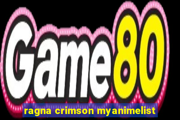 ragna crimson myanimelist